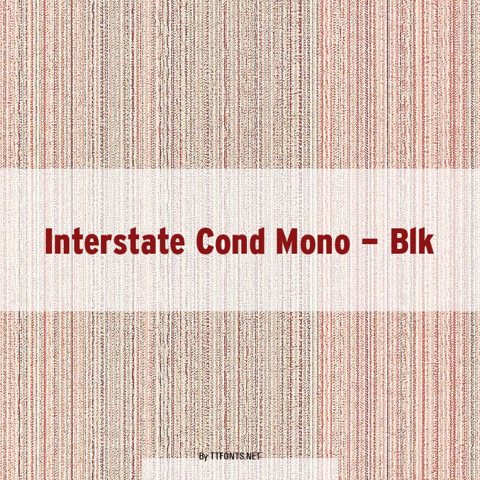 Interstate Cond Mono - Blk example